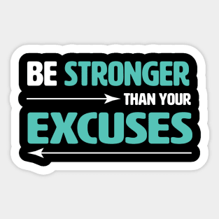 Be Stronger Sticker